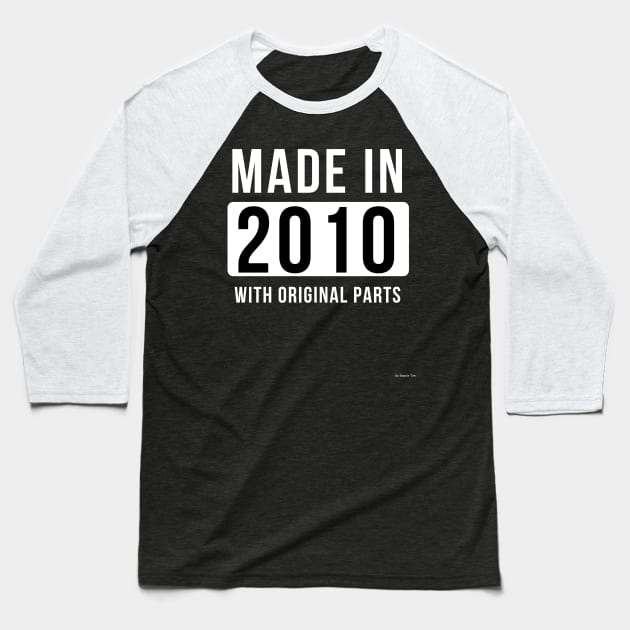 Made In 2010 Birthday Gift Idea For 2010 Baseball T-Shirt by giftideas